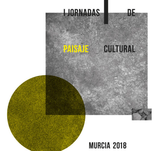 Jornadas de Paisaje Cultural Murcia
